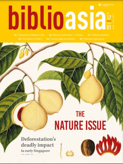 Cover of BiblioAsia, Vol 17 Issue 1, April-June 2021